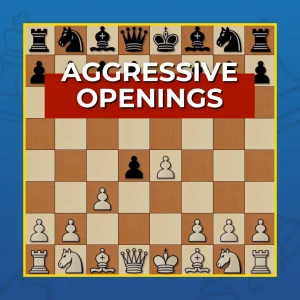 Aggressive Openings