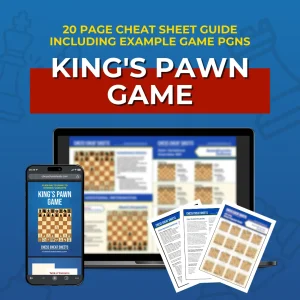 King's Pawn Game - Chess Opening Cheat Sheet | Interactive And Printable Chess Opening Guide