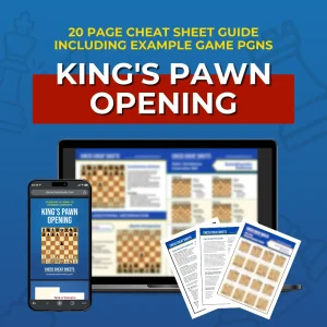 King's Pawn Opening - Chess Opening Cheat Sheet | Interactive And Printable Chess Opening Guide