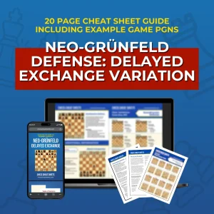 Neo-Grünfeld Defense: Delayed Exchange Variation - Chess Opening Cheat Sheet | Interactive And Printable Chess Opening Guide