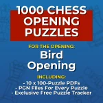 1000 Bird Opening Chess Opening Puzzles