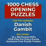 1000 Danish Gambit Chess Opening Puzzles