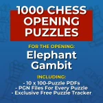 1000 Elephant Gambit Chess Opening Puzzles