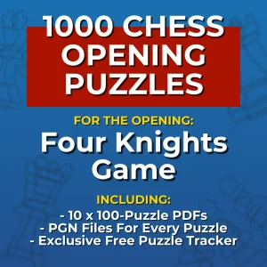 1000 Four Knights Game Chess Opening Puzzles