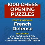 1000 French Defense Chess Opening Puzzles