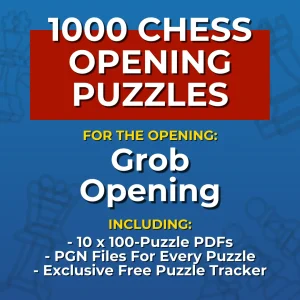 1000 Grob Opening Chess Opening Puzzles