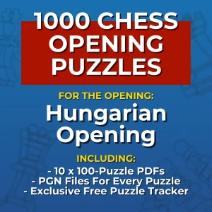 1000 Hungarian Opening Chess Opening Puzzles