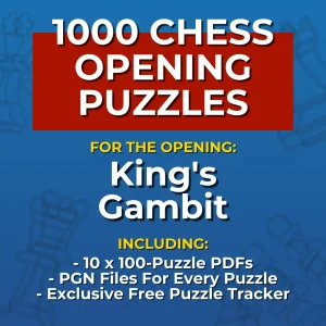 1000 King's Gambit Chess Opening Puzzles