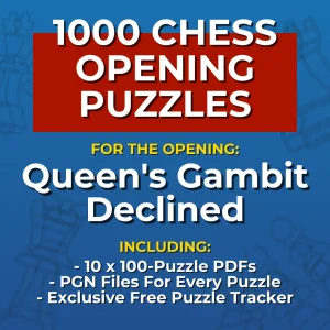 1000 Queen's Gambit Declined Chess Opening Puzzles