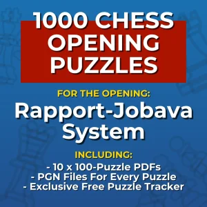 1000 Rapport-Jobava System Chess Opening Puzzles