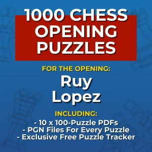 1000 Ruy Lopez Chess Opening Puzzles